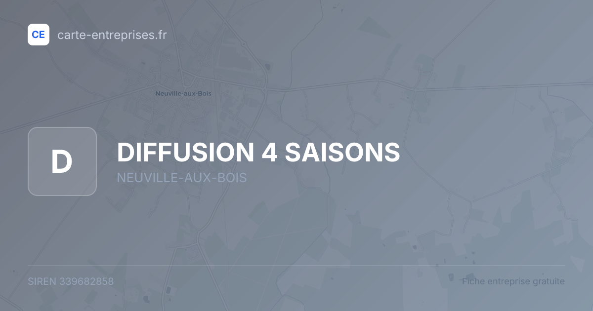 DIFFUSION 4 SAISONS — 339682858 — fiche entreprise