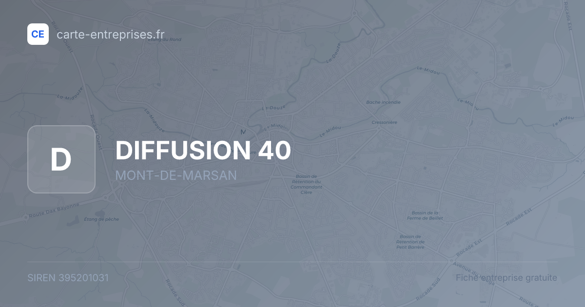 DIFFUSION 40 — 395201031 — fiche entreprise