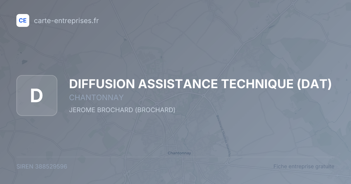DIFFUSION ASSISTANCE TECHNIQUE (DAT) — 388529596 — fiche entreprise