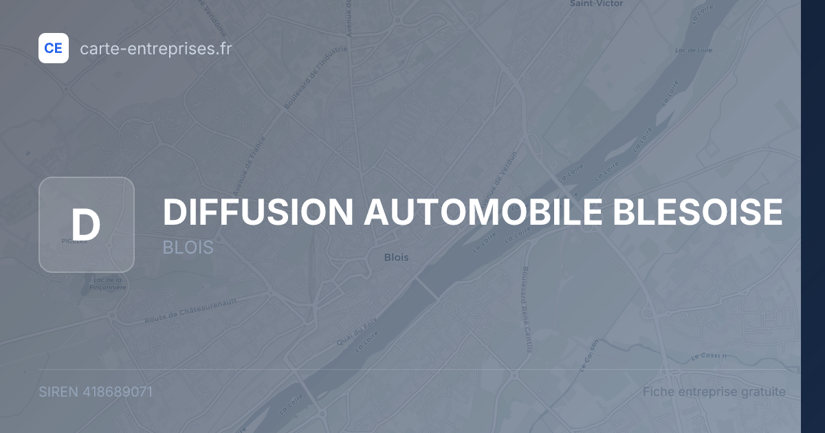 DIFFUSION AUTOMOBILE BLESOISE — 418689071 — fiche entreprise