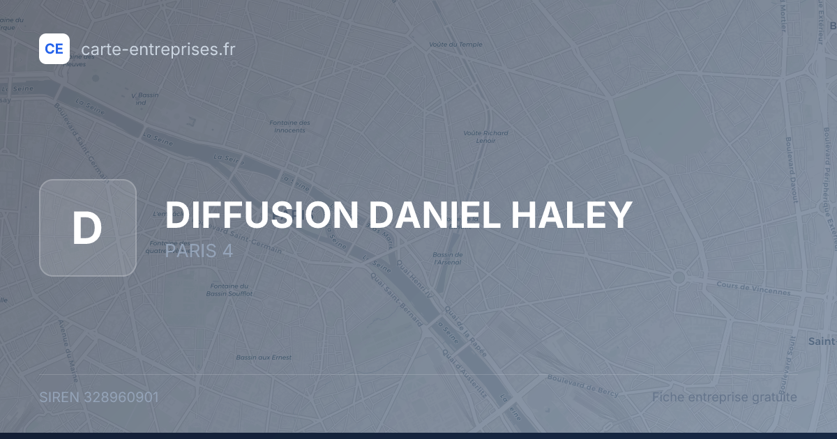 DIFFUSION DANIEL HALEY — 328960901 — fiche entreprise