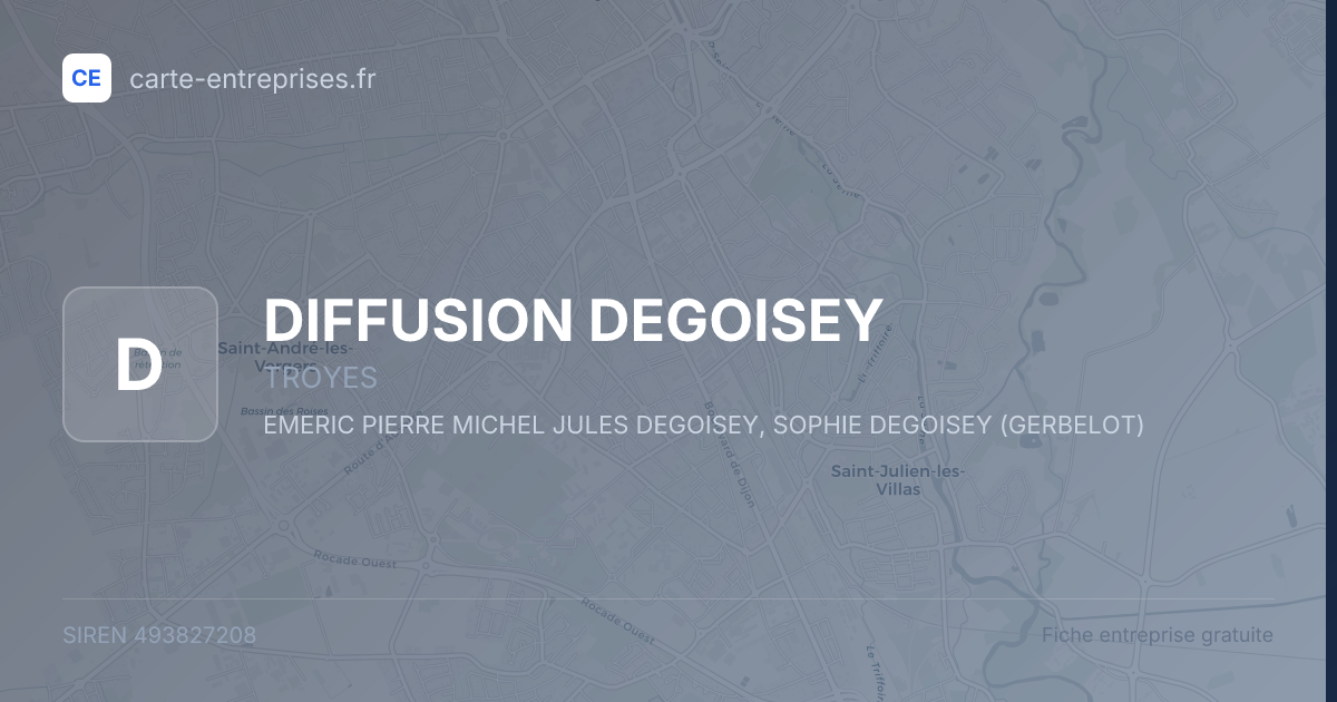 DIFFUSION DEGOISEY — 493827208 — fiche entreprise