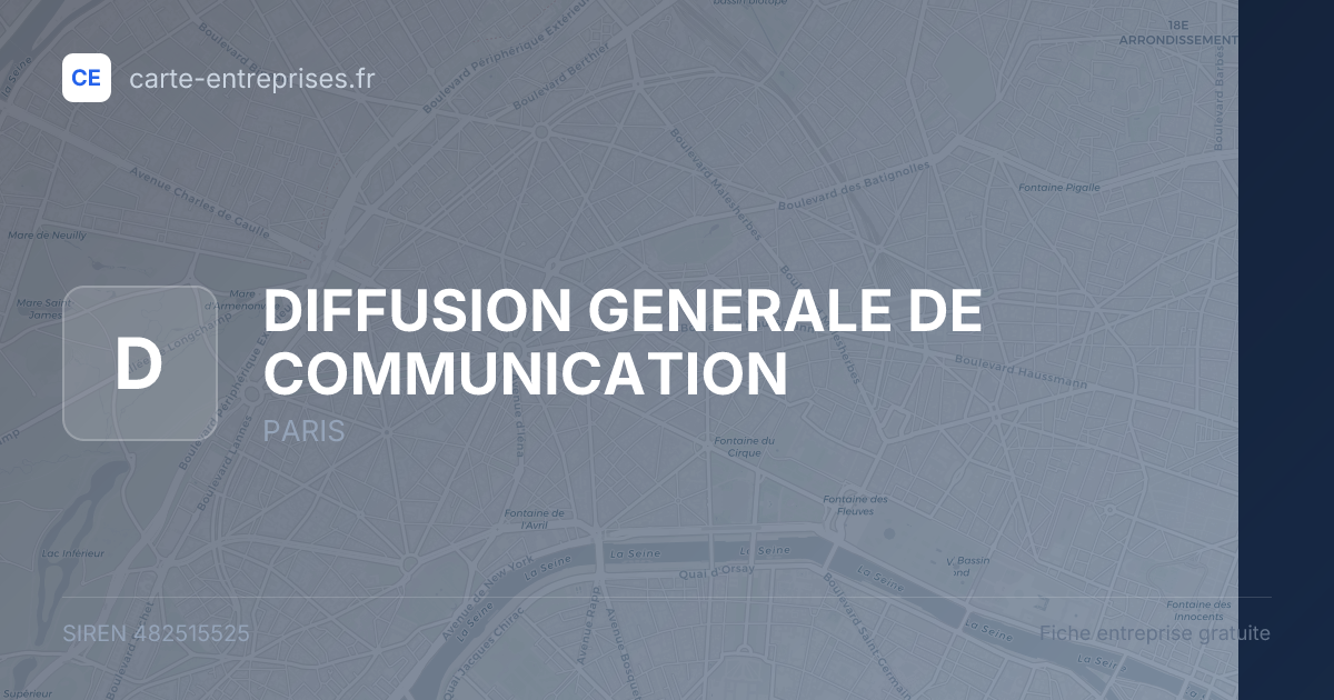 DIFFUSION GENERALE DE COMMUNICATION — 482515525 — fiche entreprise