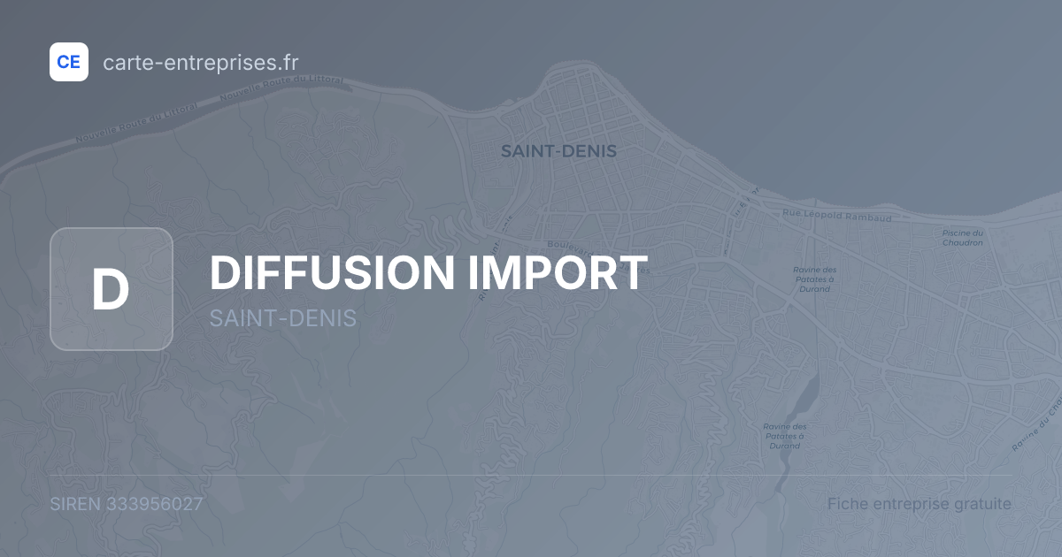 DIFFUSION IMPORT — 333956027 — fiche entreprise