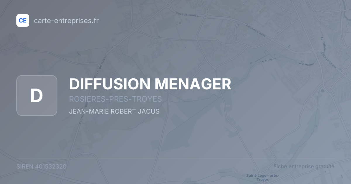 DIFFUSION MENAGER — 401532320 — fiche entreprise