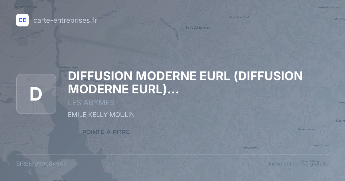 DIFFUSION MODERNE EURL (DIFFUSION MODERNE EURL) (DM) — 939084547 — fiche entreprise