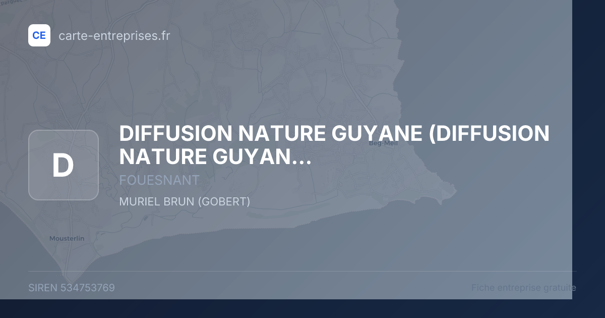 DIFFUSION NATURE GUYANE (DIFFUSION NATURE GUYANE) (DNG) — 534753769 — fiche entreprise
