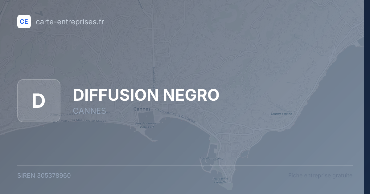 DIFFUSION NEGRO — 305378960 — fiche entreprise