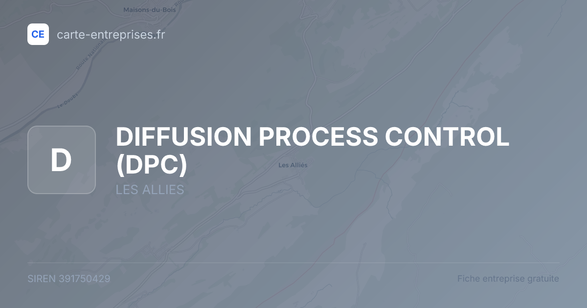 DIFFUSION PROCESS CONTROL (DPC) — 391750429 — fiche entreprise