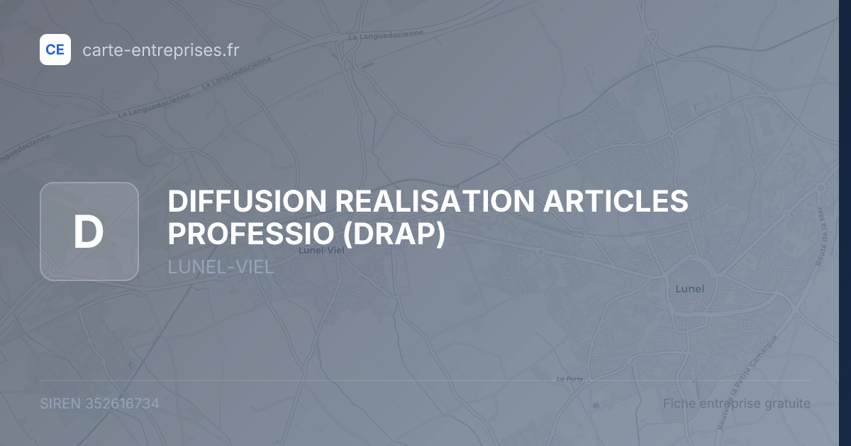 DIFFUSION REALISATION ARTICLES PROFESSIO (DRAP) — 352616734 — fiche entreprise