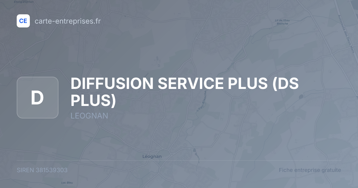 DIFFUSION SERVICE PLUS (DS PLUS) — 381539303 — fiche entreprise