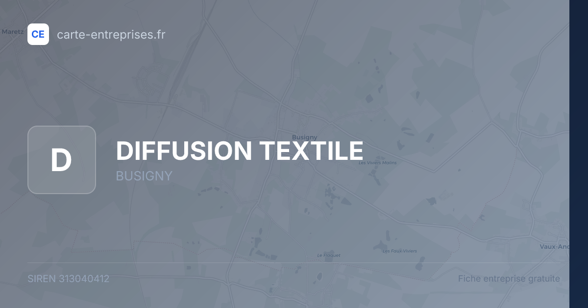 DIFFUSION TEXTILE — 313040412 — fiche entreprise