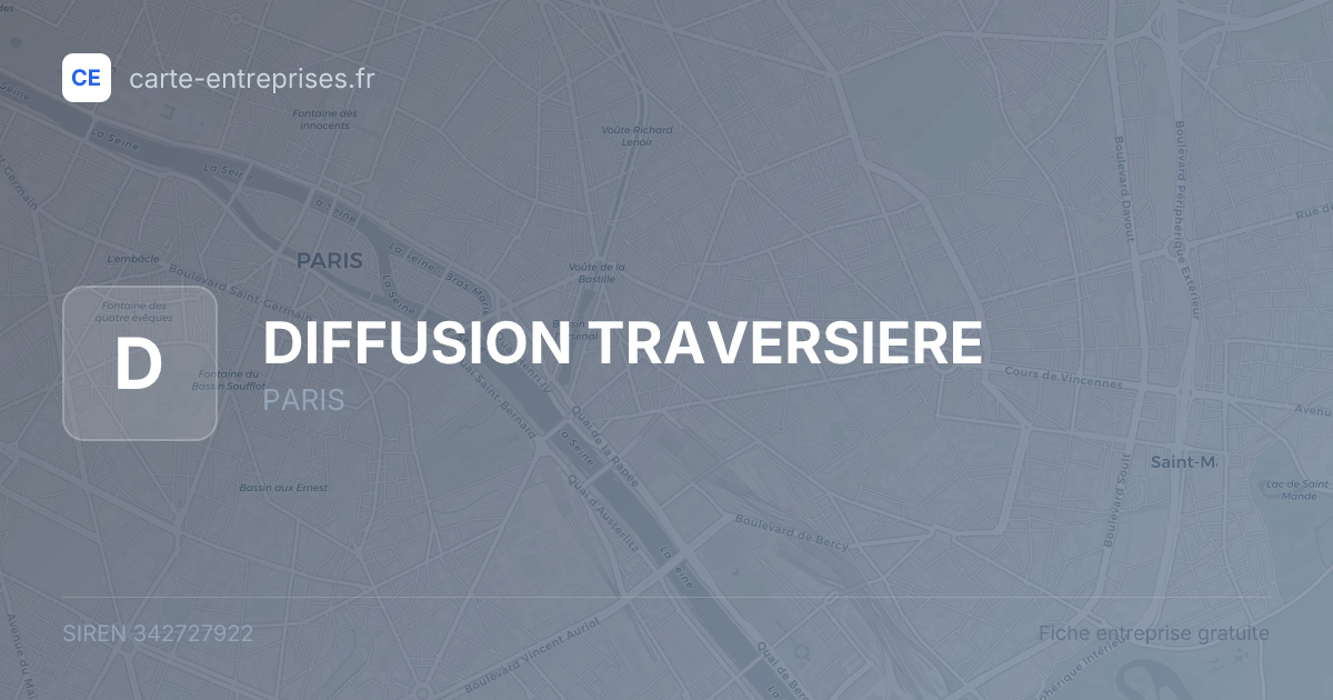 DIFFUSION TRAVERSIERE — 342727922 — fiche entreprise