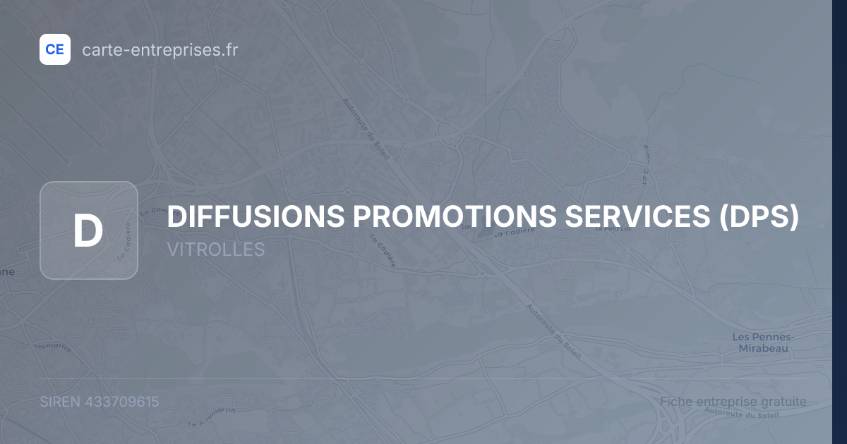 DIFFUSIONS PROMOTIONS SERVICES (DPS) — 433709615 — fiche entreprise