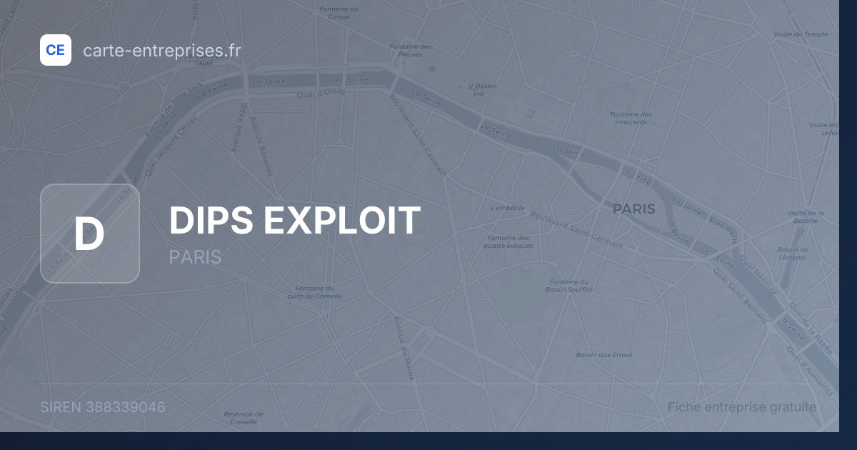 DIPS EXPLOIT — 388339046 — fiche entreprise