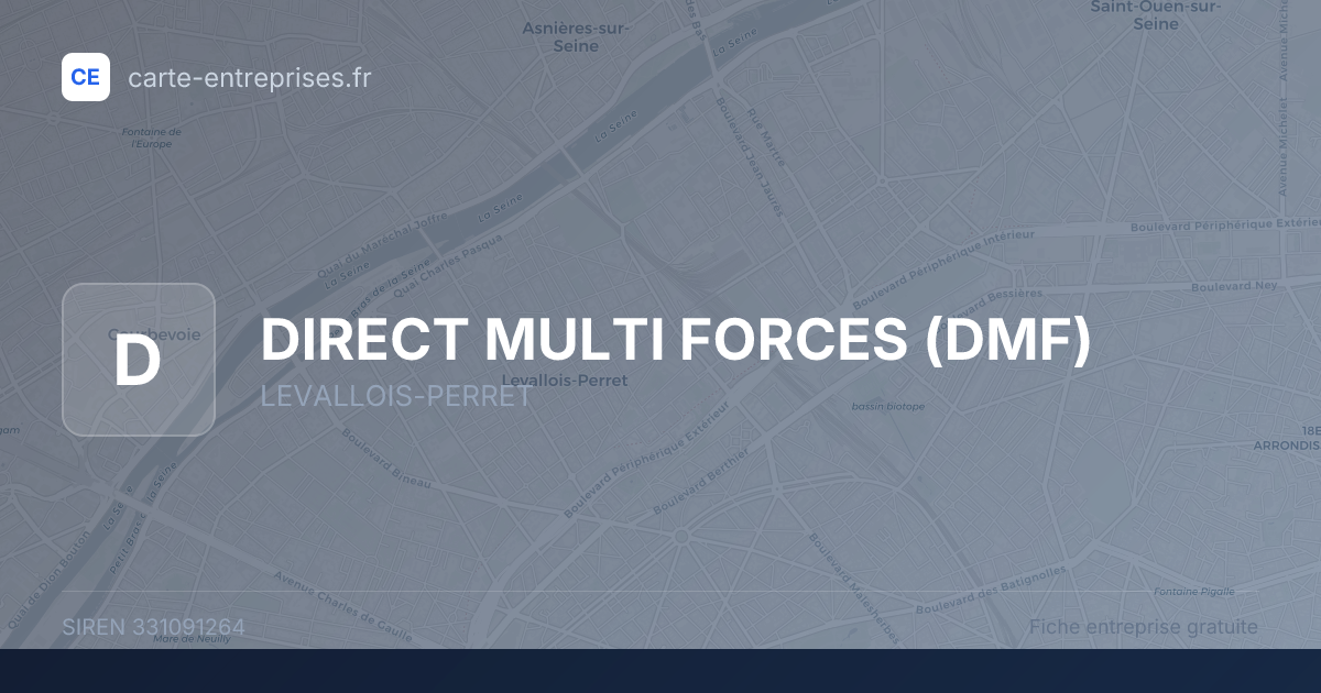 DIRECT MULTI FORCES (DMF) — 331091264 — fiche entreprise