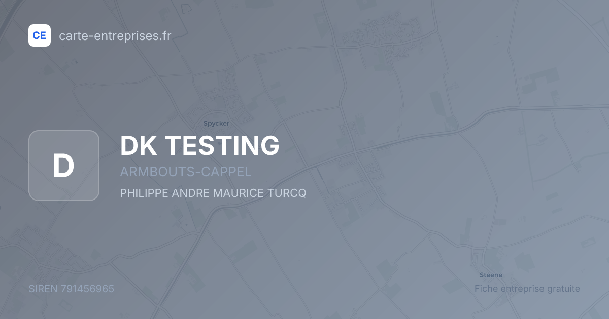 DK TESTING — 791456965 — fiche entreprise