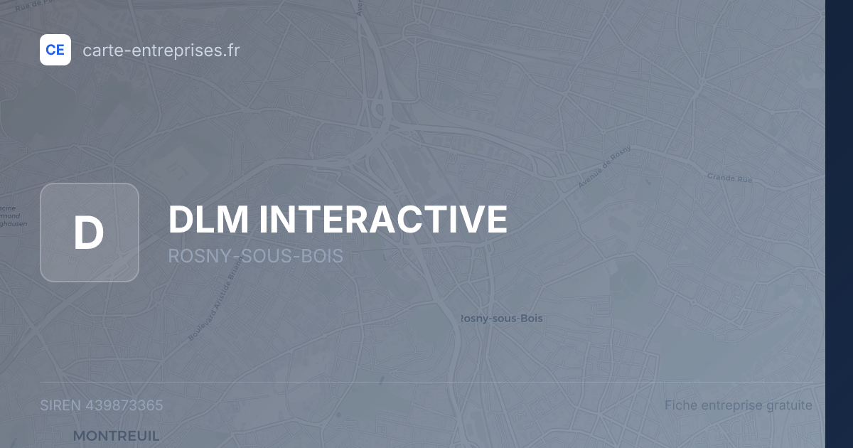 DLM INTERACTIVE — 439873365 — fiche entreprise