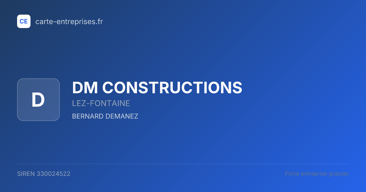DM CONSTRUCTIONS — 330024522 — fiche entreprise
