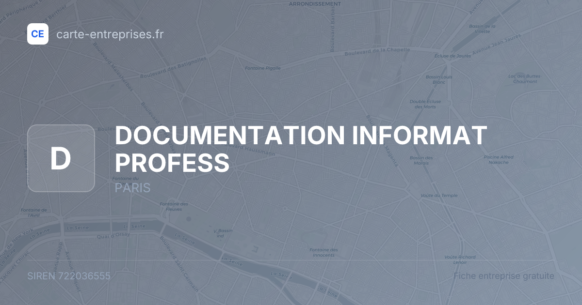 DOCUMENTATION INFORMAT PROFESS — 722036555 — fiche entreprise