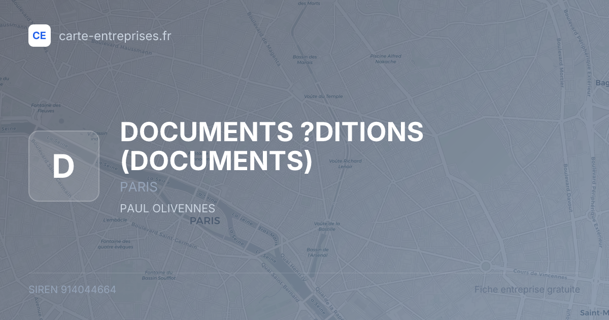 DOCUMENTS ?DITIONS (DOCUMENTS) — 914044664 — fiche entreprise