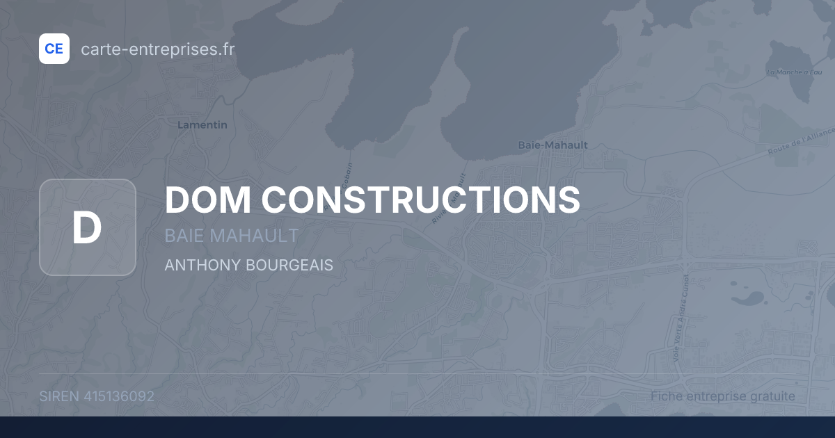 DOM CONSTRUCTIONS — 415136092 — fiche entreprise