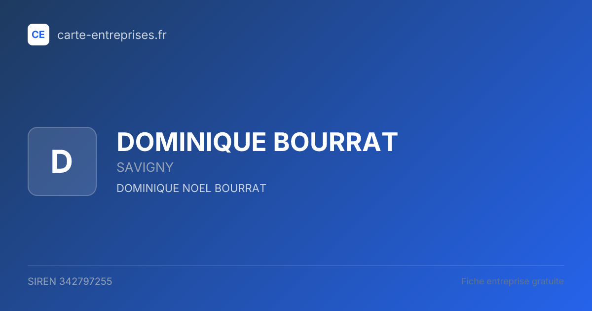 DOMINIQUE BOURRAT — 342797255 — fiche entreprise