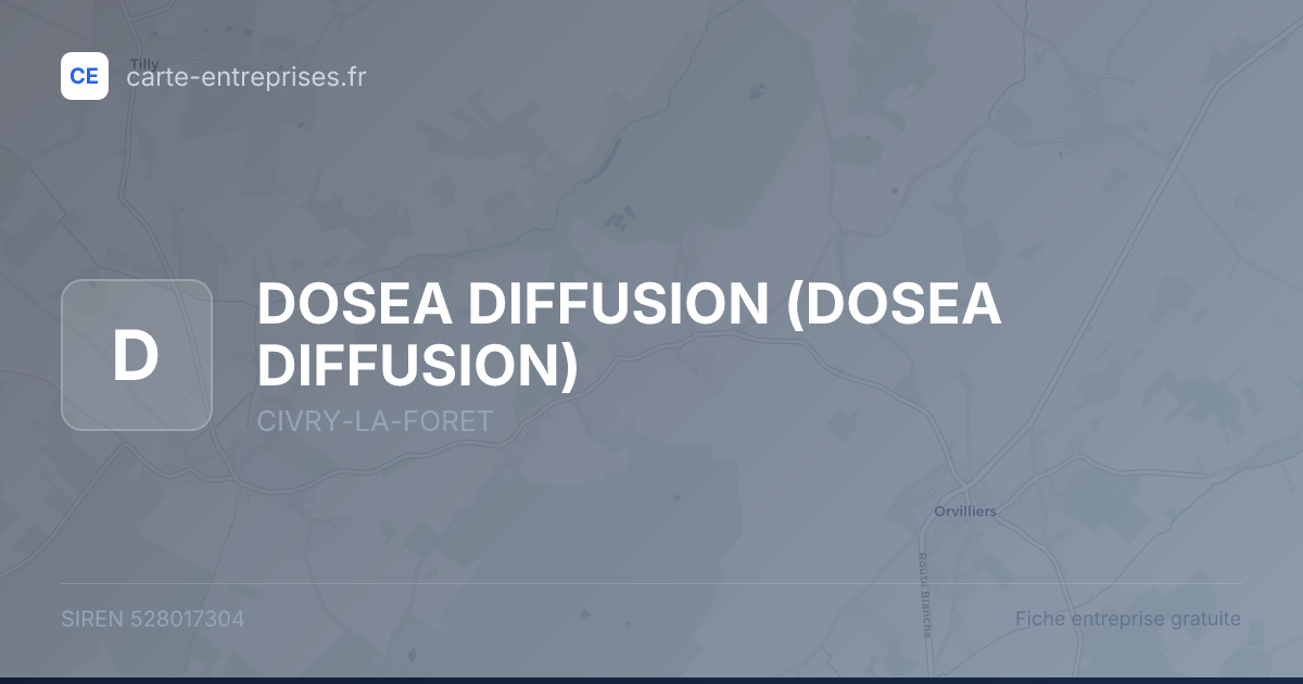 DOSEA DIFFUSION — 528017304 — fiche entreprise