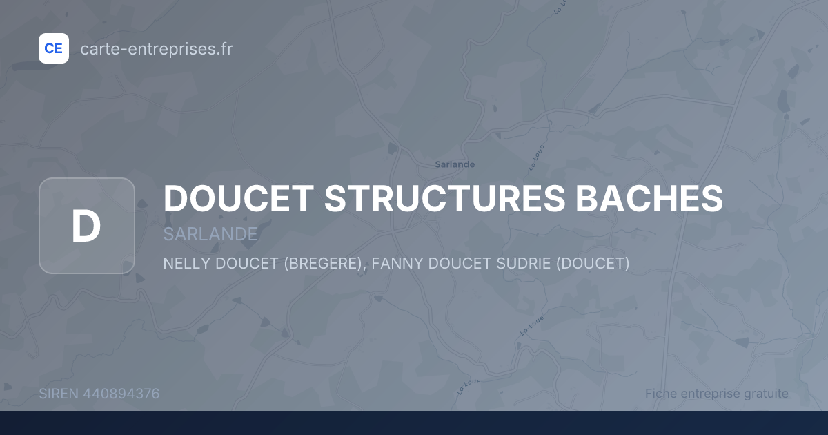 DOUCET STRUCTURES BACHES — 440894376 — fiche entreprise