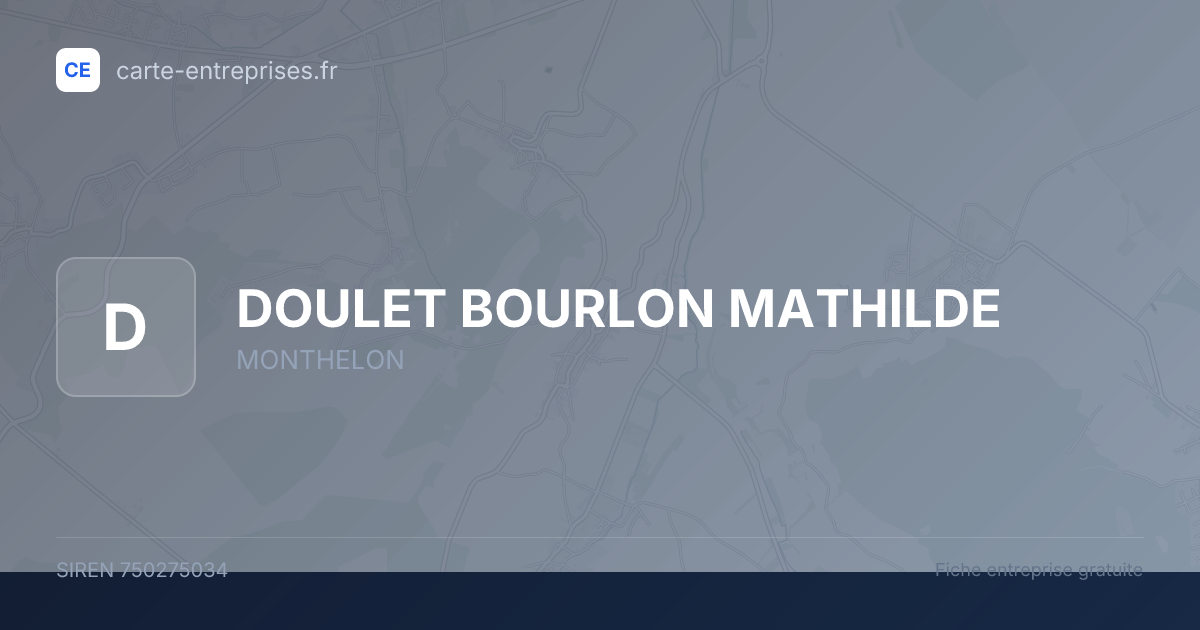 DOULET BOURLON MATHILDE — 750275034 — fiche entreprise