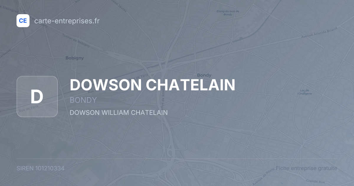 DOWSON CHATELAIN — 101210334 — fiche entreprise