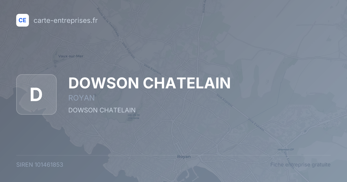 DOWSON CHATELAIN — 101461853 — fiche entreprise