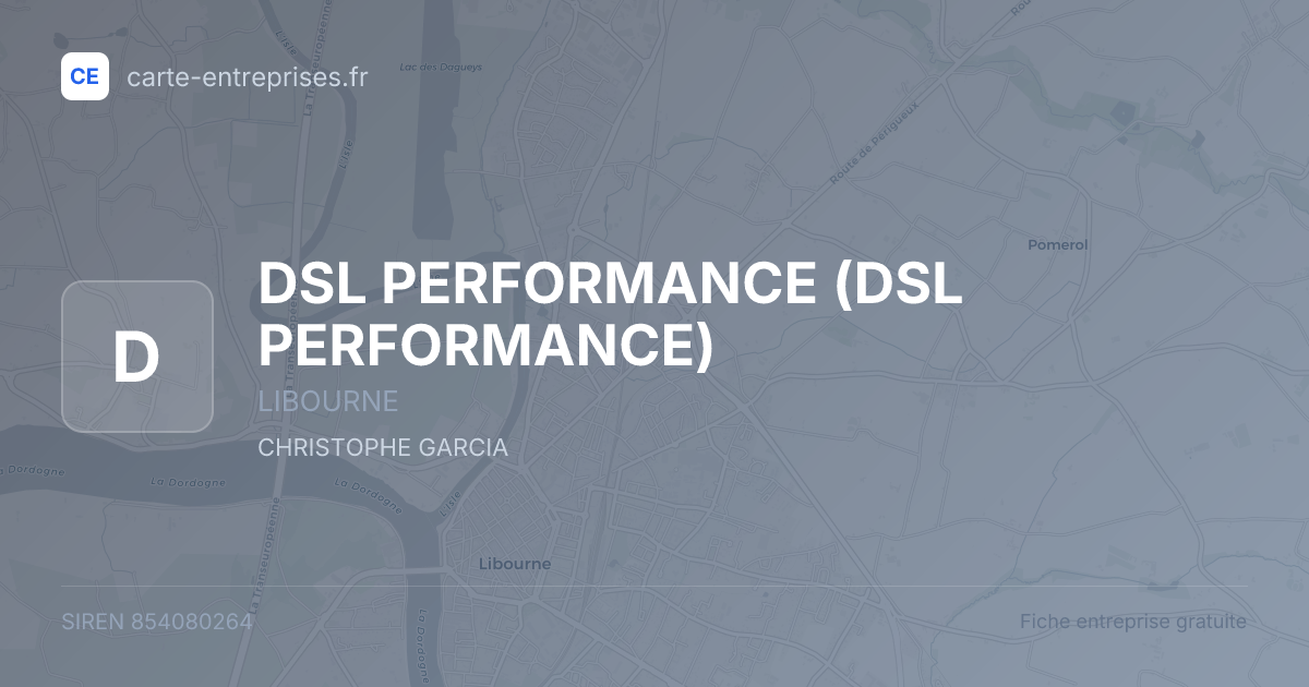 DSL PERFORMANCE — 854080264 — fiche entreprise