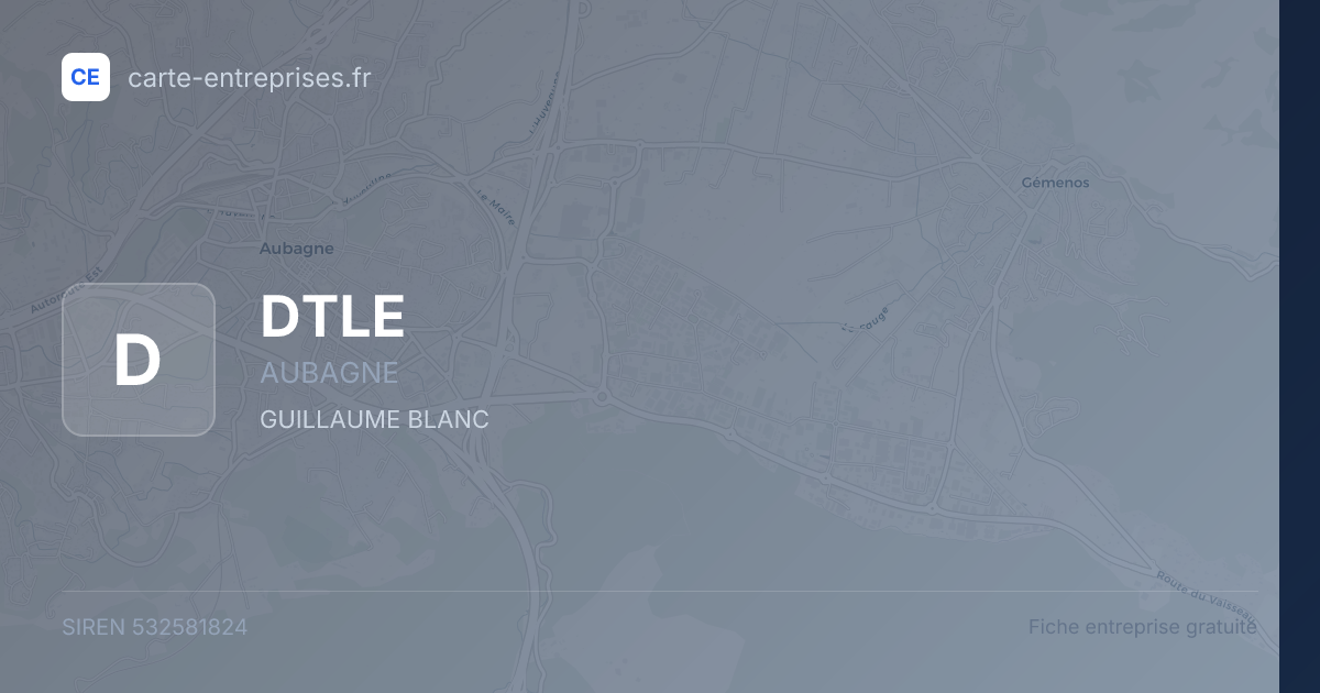DTLE — 532581824 — fiche entreprise