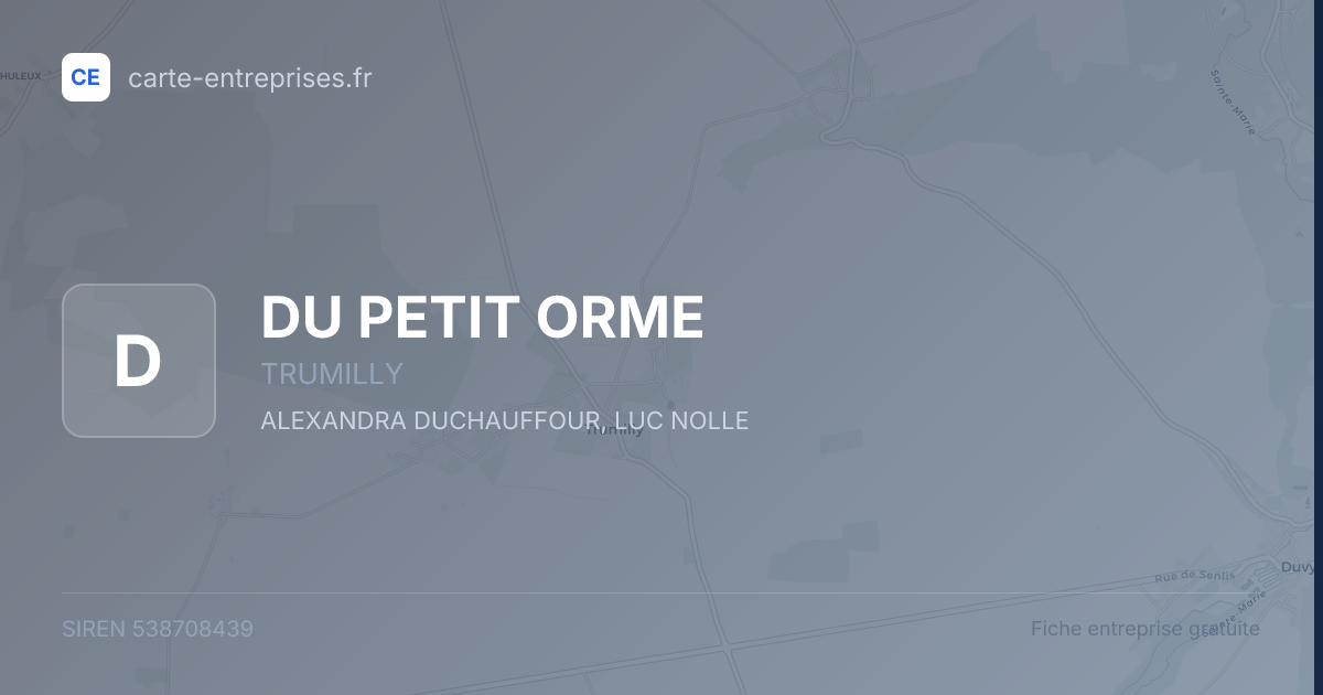 DU PETIT ORME — 538708439 — fiche entreprise