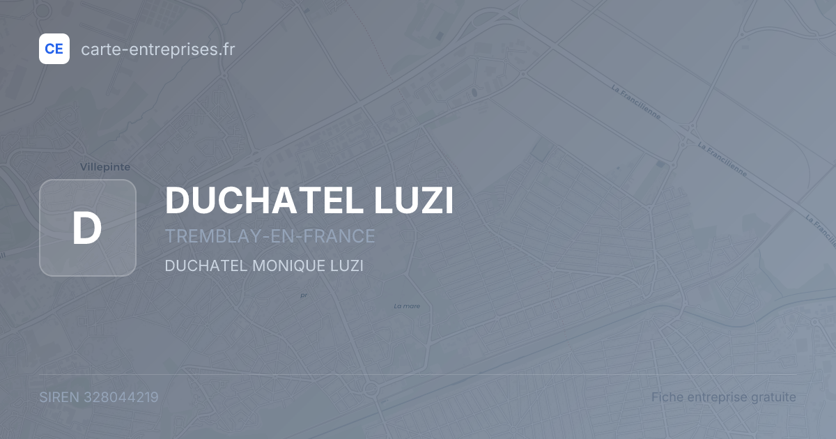 DUCHATEL LUZI — 328044219 — fiche entreprise