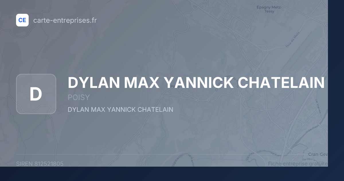 DYLAN MAX YANNICK CHATELAIN — 812521805 — fiche entreprise