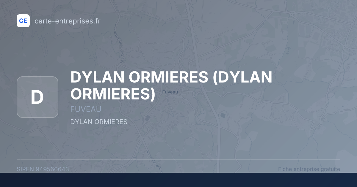DYLAN ORMIERES — 949560643 — fiche entreprise