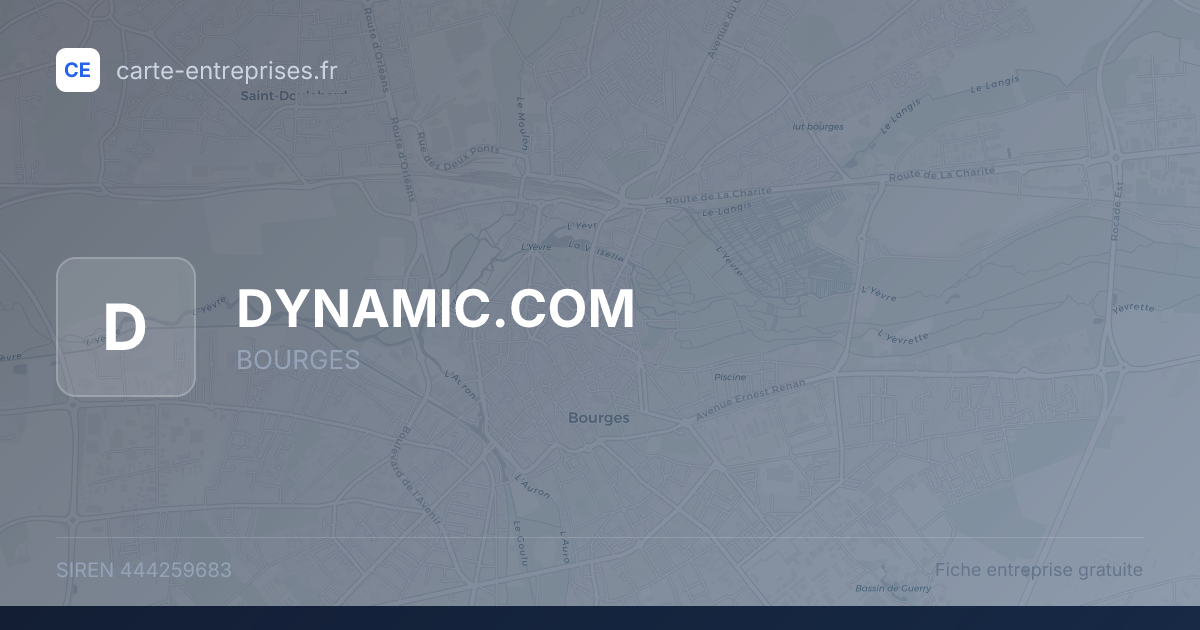 DYNAMIC.COM — 444259683 — fiche entreprise