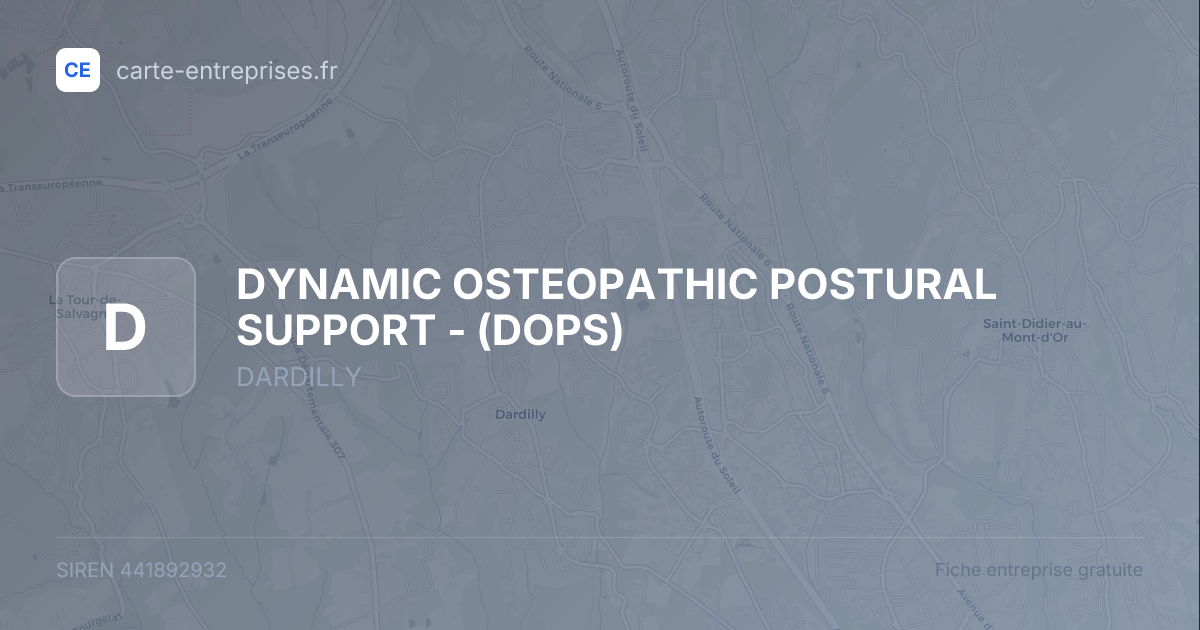 DYNAMIC OSTEOPATHIC POSTURAL SUPPORT - (DOPS) — 441892932 — fiche entreprise