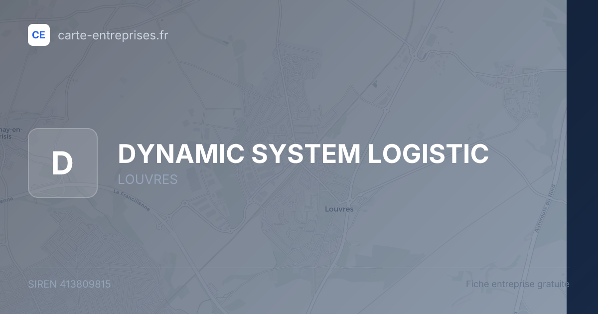 DYNAMIC SYSTEM LOGISTIC — 413809815 — fiche entreprise