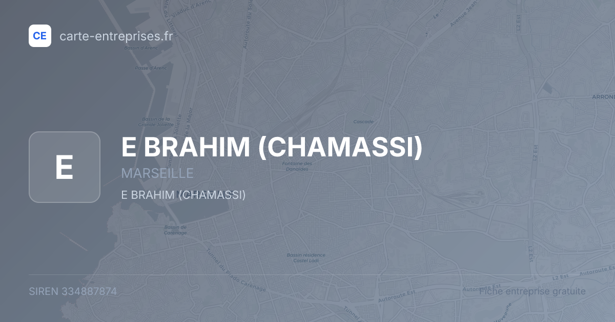 E BRAHIM (CHAMASSI) — 334887874 — fiche entreprise