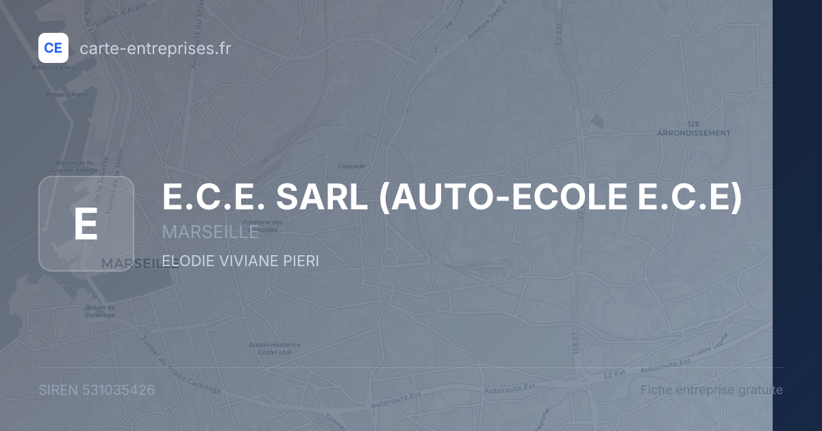 E.C.E. SARL (AUTO-ECOLE E.C.E) — 531035426 — fiche entreprise