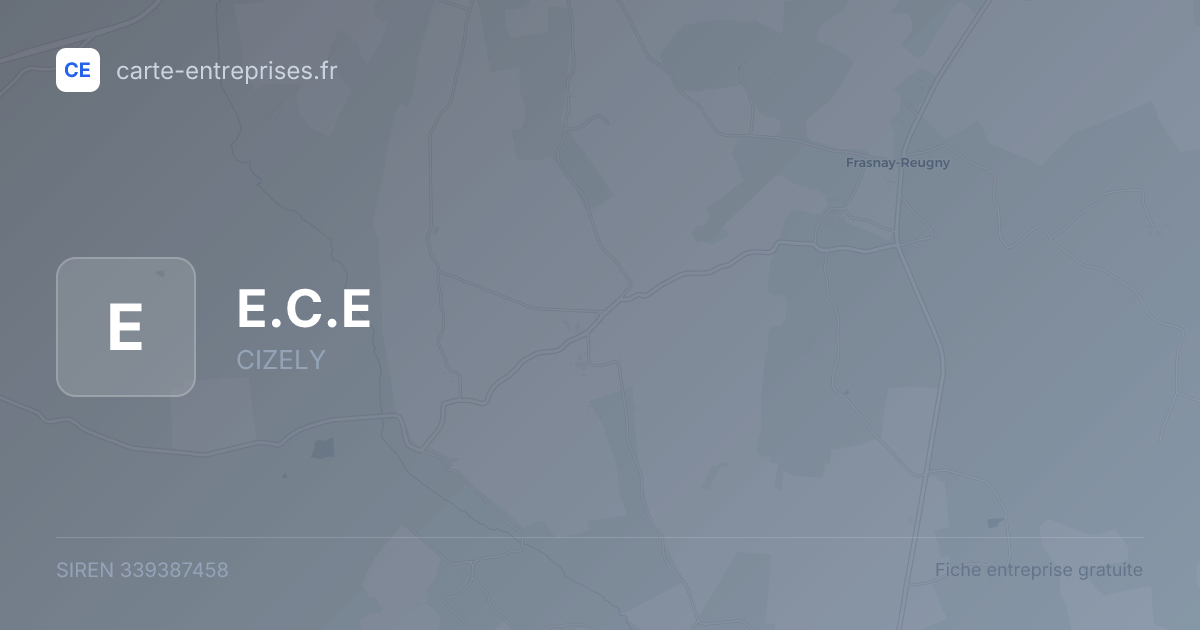 E.C.E — 339387458 — fiche entreprise