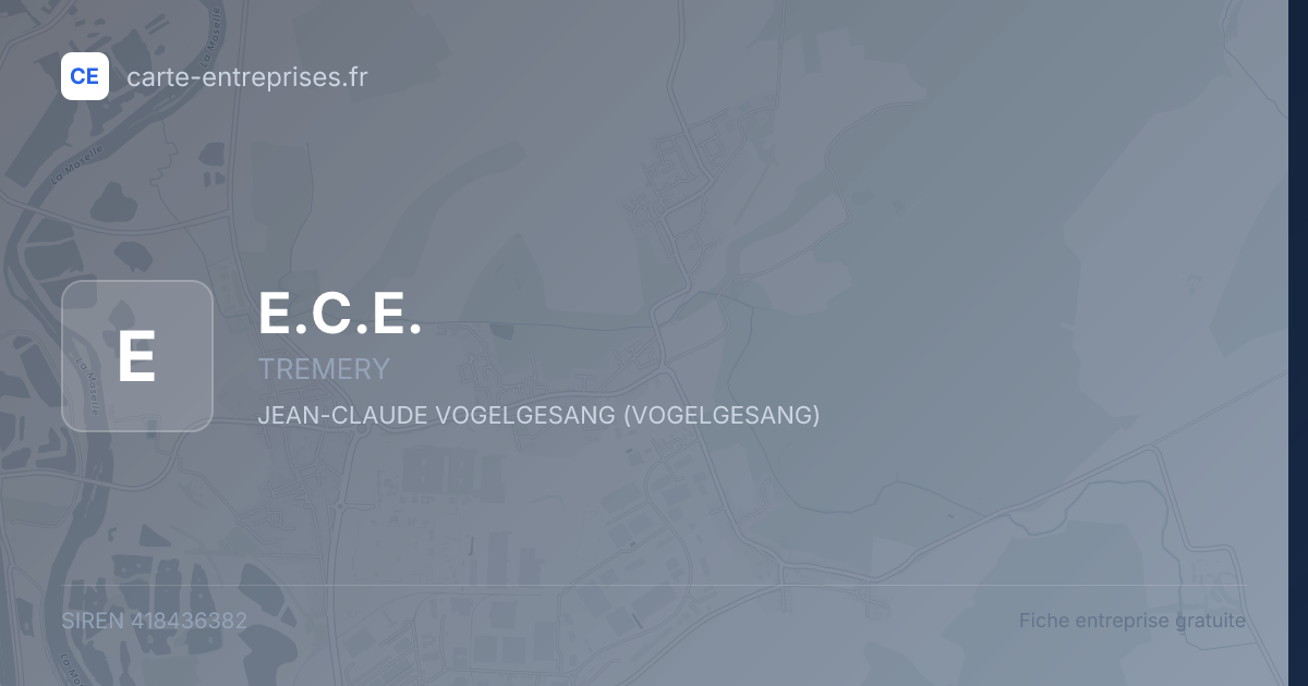 E.C.E. — 418436382 — fiche entreprise