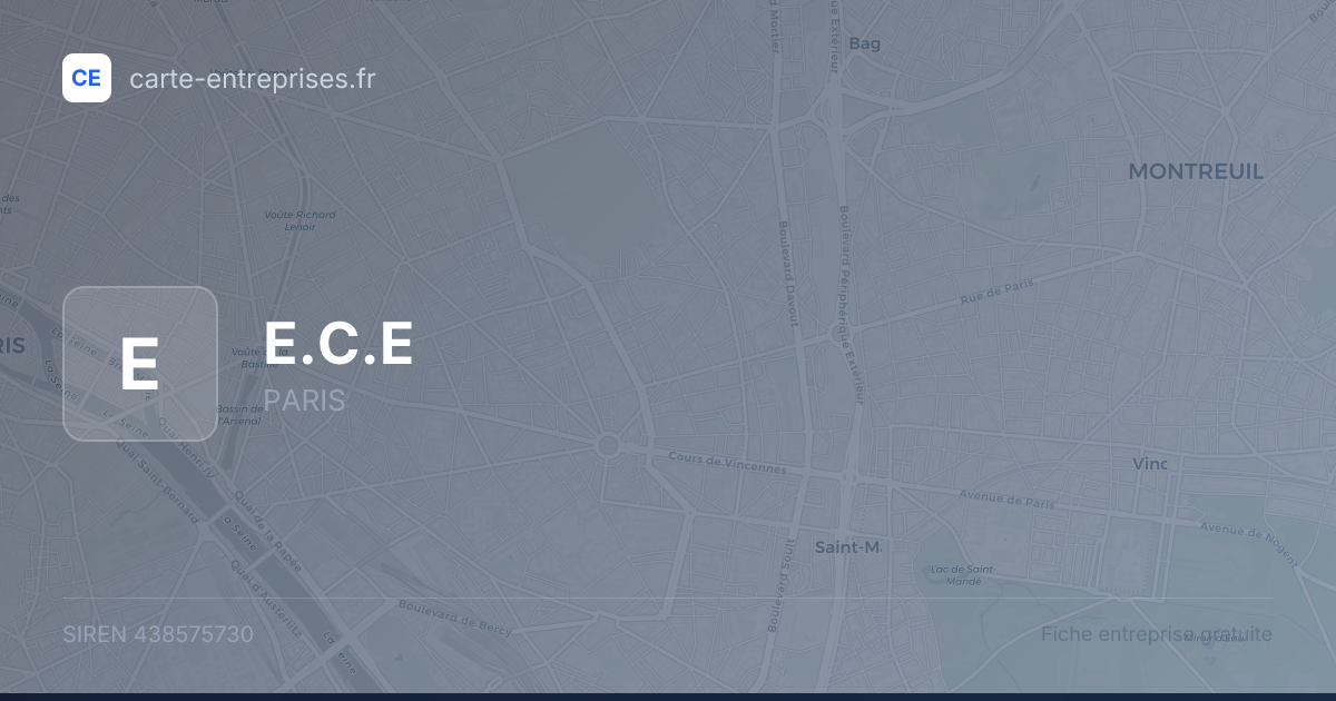 E.C.E — 438575730 — fiche entreprise