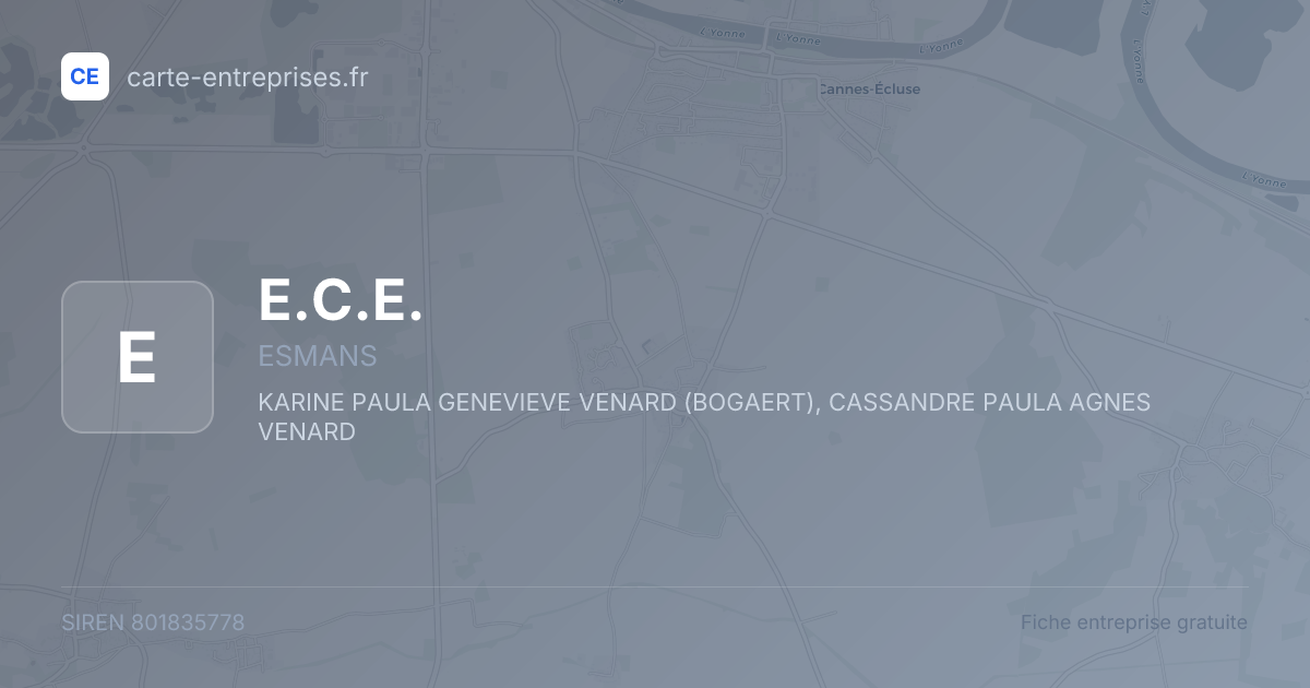 E.C.E. — 801835778 — fiche entreprise