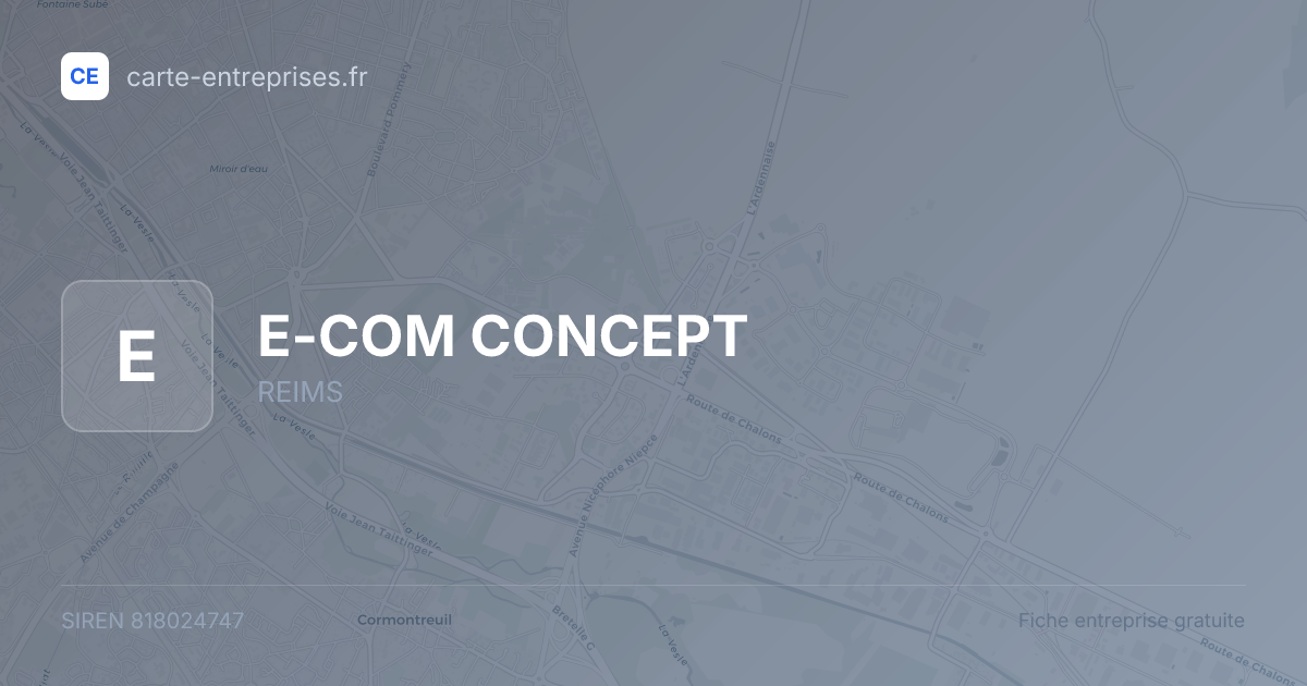 E-COM CONCEPT — 818024747 — fiche entreprise