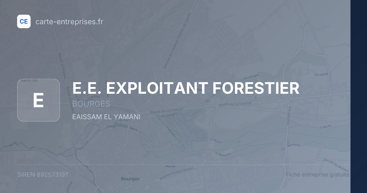 E.E. EXPLOITANT FORESTIER — 892573197 — fiche entreprise