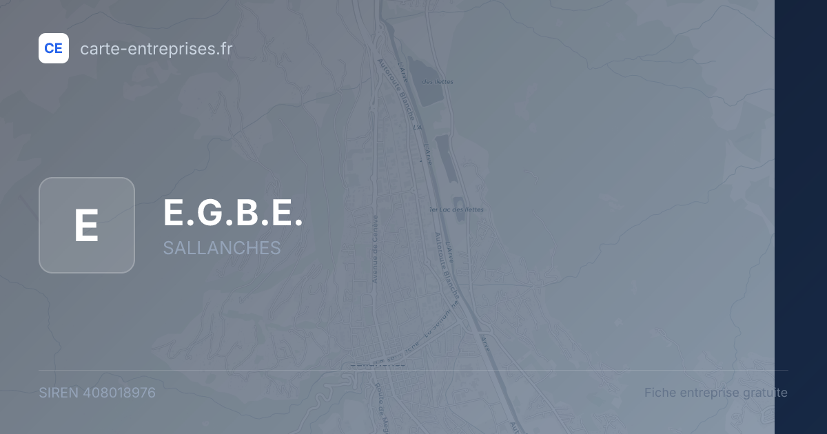 E.G.B.E. — 408018976 — fiche entreprise